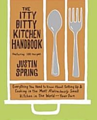 The Itty Bitty Kitchen Handbook (Paperback)
