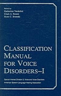 Classification Manual For Voice Disorders-I (Paperback)