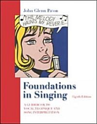 Foundations in Singing W/ Keyboard Fold-Out (Spiral, 8, Revised)