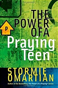 The Power of a Praying Teen (Paperback)
