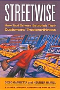 Streetwise: How Taxi Drivers Establish Customers Trustworthiness (Paperback)