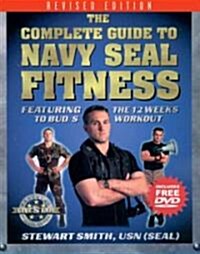 The Complete Guide To Navy Seal Fitness (Paperback, DVD)
