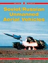 Soviet/ Russian Unmanned Aerial Vehicles (Paperback)