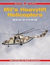 Mils Heavylift Helicopters (Paperback)