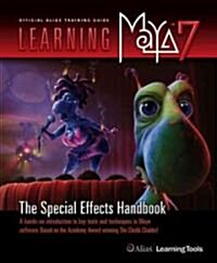 [중고] Learning Maya 7: The Special Effects Handbook [With CD-ROM] (Paperback)