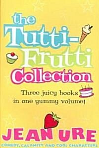 The Tutti-frutti Collection (Paperback)