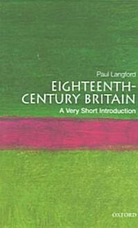 Eighteenth-Century Britain: A Very Short Introduction (Paperback)