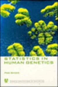 Statistics in Human Genetics (Paperback)