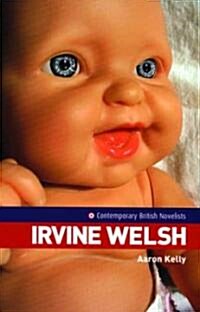 Irvine Welsh (Paperback)