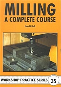 Milling : A Complete Course (Paperback)