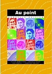 Au Point Students Book (Paperback, Nouvelle ed)