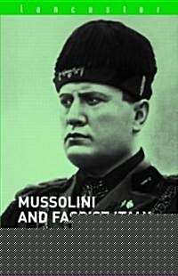 Mussolini and Fascist Italy (Paperback, 3 ed)
