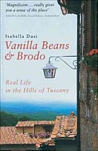 Vanilla Beans And Brodo (Paperback, New)