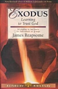 Exodus: Learning to Trust God (Paperback)