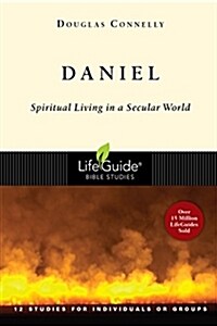 Daniel: Spiritual Living in a Secular World (Paperback)