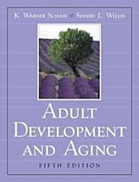 Adult Development and Aging (Paperback, 5)