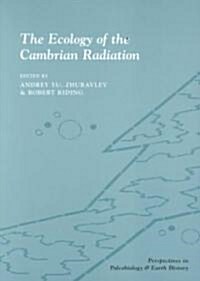 The Ecology of the Cambrian Radiation (Paperback)