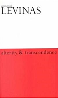 Alterity and Transcendence (Paperback)