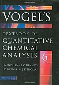 Vogels Quantitative Chemical Analysis (Hardcover, 6 ed)