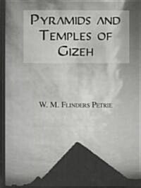 Pyramids and Temples of Gizeh (Hardcover)