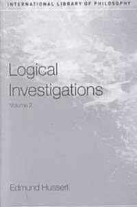 Logical Investigations Volume 2 (Paperback)
