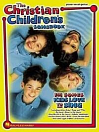 The Christian Childrens Songbook (Paperback)