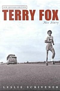 Terry Fox: His Story (Revised) (Paperback, Revised)