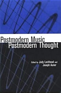 Postmodern Music/Postmodern Thought (Paperback)
