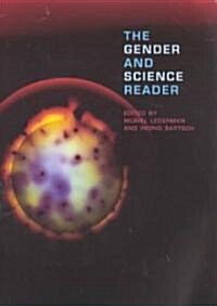 The Gender and Science Reader (Paperback)