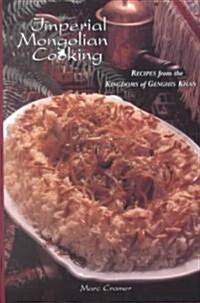 Imperial Mongolian Cooking (Hardcover)