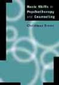 Basic skills in psychotherapy and counseling