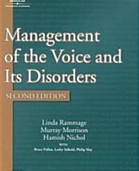 Management of the Voice and Its Disorders (Paperback, 2, Revised)