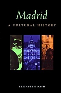Madrid: A Cultural History (Paperback)