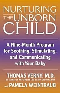 Nurturing the Unborn Child (Paperback)