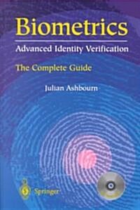 Biometrics: Advanced Identity Verification : The Complete Guide (Package)