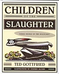 Children of the Slaughter (Library)