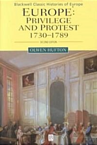 Europe: Privilege and Protest: 1730-1789 (Paperback, 2)