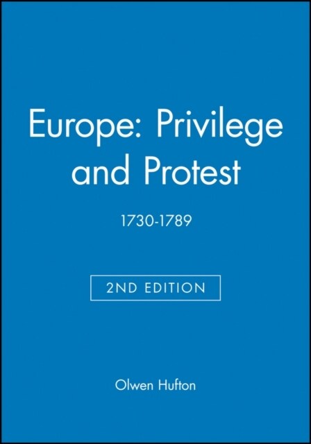 Europe: Privilege and Protest : 1730-1789 (Paperback, 2 ed)