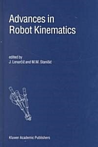 Advances in Robot Kinematics (Hardcover)