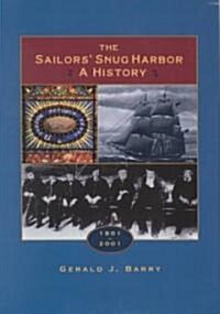 The Sailors Snug Harbor (Hardcover)