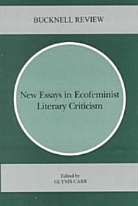 New Essays in Ecofeminist Literary Criticism (Hardcover)