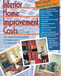 Interior Home Improvement Costs (Paperback)