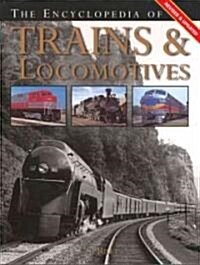 The Encyclopedia of Trains & Locomotives (Hardcover, Reprint)