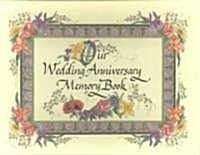 Our Wedding Anniversary Memory Book (Hardcover)