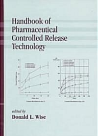 Handbook of Pharmaceutical Controlled Release Technology (Hardcover)