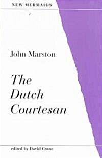 The Dutch Courtesan (Paperback)