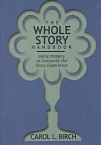 Whole Story Handbook (Paperback)