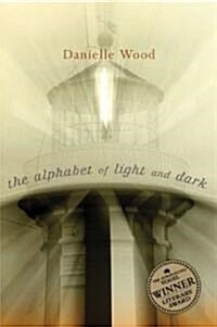 The Alphabet of Light and Dark (Paperback)