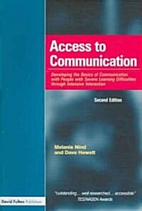 Access to Communication : Developing the Basics of Communication with People with Severe Learning Difficulties Through Intensive Interaction (Paperback, 2 ed)