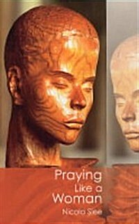 Praying Like a Woman (Paperback)